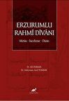 Erzurumlu Rahmi Divanı Metin - İnceleme - Dizin