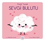 Küçük Yumak / Sevgi Bulutu / Nadine Brun Cosme