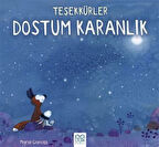 Teşekkürler Dostum Karanlık / Maria Gianola