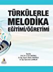Türkülerle Melodika Eğitimi/Öğretimi