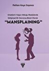 “Mansplaınıng”