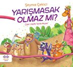 Yarışmasak Olmaz mı?