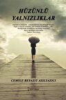 Hüzünlü Yalnızlıklar