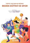 Güncel Yaklaşımlar Işığında Beden Eğitimi ve Spor
