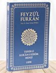Feyzü'l Furkan Tefsirli Kur'an-ı Kerim Meali (Büyük Boy - Tefsirli Meal - İNCE CİLT) LACİVERT