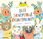 Sizi Seviyoruz Öğretmenim