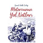 Motorcunun Yol Notları