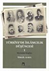 Türkiye’de İslamcılık Düşüncesi - 1