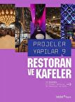 Restoran ve Kafeler / Projeler Yapılar 9 / Burçin Yılmaz