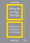 Mimarlık ve Yapı Sözlüğü / Dictionary of Architecture and Building (İngilizce - Türkçe / Türkçe - İngilizce)