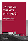 20. Yüzyıl Türkiye Mimarlığı / Doğan Hasol
