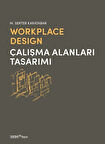 Workplace Design / Çalışma Alanları Tasarımı
