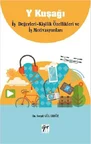 Y Kuşağı İş Değerleri - Kişilik Özellikleri ve İş Motivasyonları