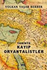 Tarihte Kayıp Oryantalistler