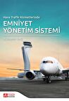 Hava Trafik Hizmetlerinde Emniyet Yönetim Sistemi