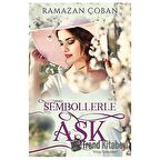 Sembollerle Aşk