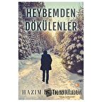 Heybemden Dökülenler