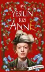Yeşilin Kızı Anne 4