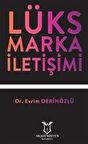 Lüks Marka İletişimi