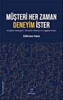 Müşteri Her Zaman Deneyim İster