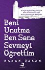 Beni Unutma Ben Sana Sevmeyi Öğrettim