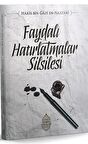 Faydalı Hatırlatmalar Silsilesi / Hâris bin Ğâzi en-Nazzâri