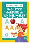 İngilizce Harfler ve İlk Kelimeler