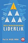Sağlık Organizasyonlarında Liderlik