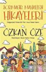 Sormagir Mahallesi Hikayeleri - Olağanüstü Parlak Bir Fikir: Ucuz Roket Yakıtı