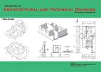 Indroduction to Architectural and Technical Drawing: A Practical Handbook