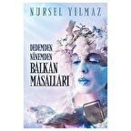 Dedemden Ninemden Balkan Masalları