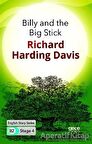 Billy and the Big Stick - İngilizce Hikayeler B2 Stage 4