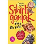 Yaza Bir Kala! - Sihirli Günlük