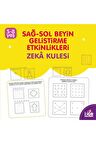 Sağ-Sol Beyin Geliştirme Etkinlikleri Zeka Kulesi