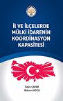 İl ve ilçelerde Mülki İdarenin Koordinasyon Kapasitesi