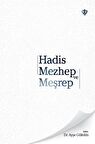 Hadis Mezhep ve Meşrep