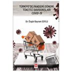 Türkiye'de Pandemi Dönemi Tüketici Davranışları Covid-19
