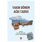 Yakın Dönem Ağrı Tarihi