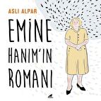 Emine Hanım’ın Romanı