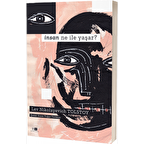 İnsan Ne İle Yaşar ?