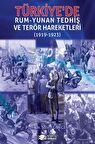 Türkiye'de Rum-Yunan Tedhiş ve Terör Hareketleri (1919-1923)