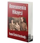 Anneannemin Hikayesi