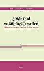 Şirkin Dini ve Kültürel Temelleri