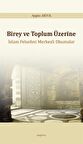 Birey ve Toplum Üzerine: İslam Felsefesi Merkezli Okumalar