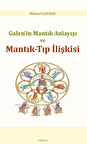 Galen’in Mantık Anlayışı ve Mantık-Tıp İlişkisi