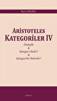 Aristoteles Kategoriler IV / Murat Kelikli