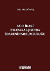 Salt İdari Eylem Karşısında İdarenin Sorumluluğu