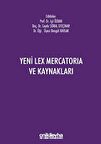 Yeni Lex Mercatoria ve Kaynakları