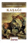 Kaşağı / Ömer Seyfettin