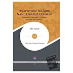 Terapistliğe İlk Adım Nasıl Terapist Olunur ?